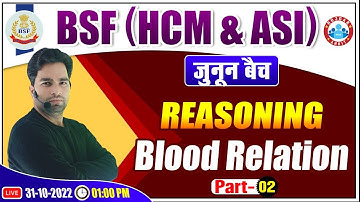 Blood Relation Reasoning Class | BSF Reasoning Class | BSF HCM & ASI Reasoning Class #41