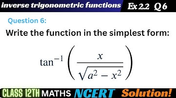 Class 12 Ex 2.2 Question 6 Math| Inverse trigonometric functions Q6 Ex 2.2 Class 12 Math | ex2.2 q 6