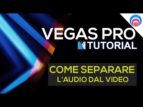 Video: Come Separare L'audio Dal Video In Sony Vegas