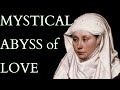 Mysticism  hadewijch  the theology and writings of the beguine mystic of loving the divine abyss