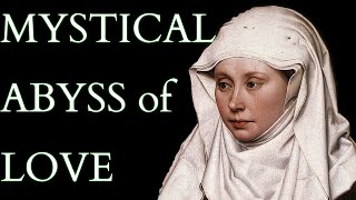 Mysticism - Hadewijch - The Theology and Writings of the Beguine Mystic of Loving the Divine Abyss