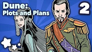 Dune - Plots and Plans - Extra Sci Fi - Part 2