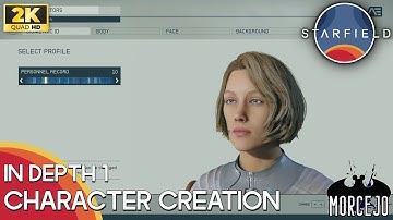 Starfield - In Depth 1 - Character Creation