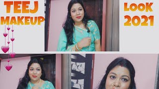 TEEJ MAKEUP LOOK 2021|HARTALIKA TEEJ