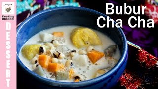 Bubur Cha Cha | Malaysian Chinese Kitchen