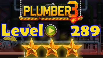 Plumber 3 - Level 289 - 3 Stars - Puzzle Game (Android/iOS) Oil Tycoon
