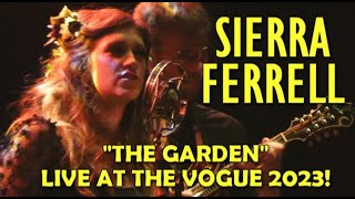 ♥ SIERRA FERRELL ♥  &quot;The Garden&quot;  Live  3/4/23  The Vogue,  Indianapolis, IN