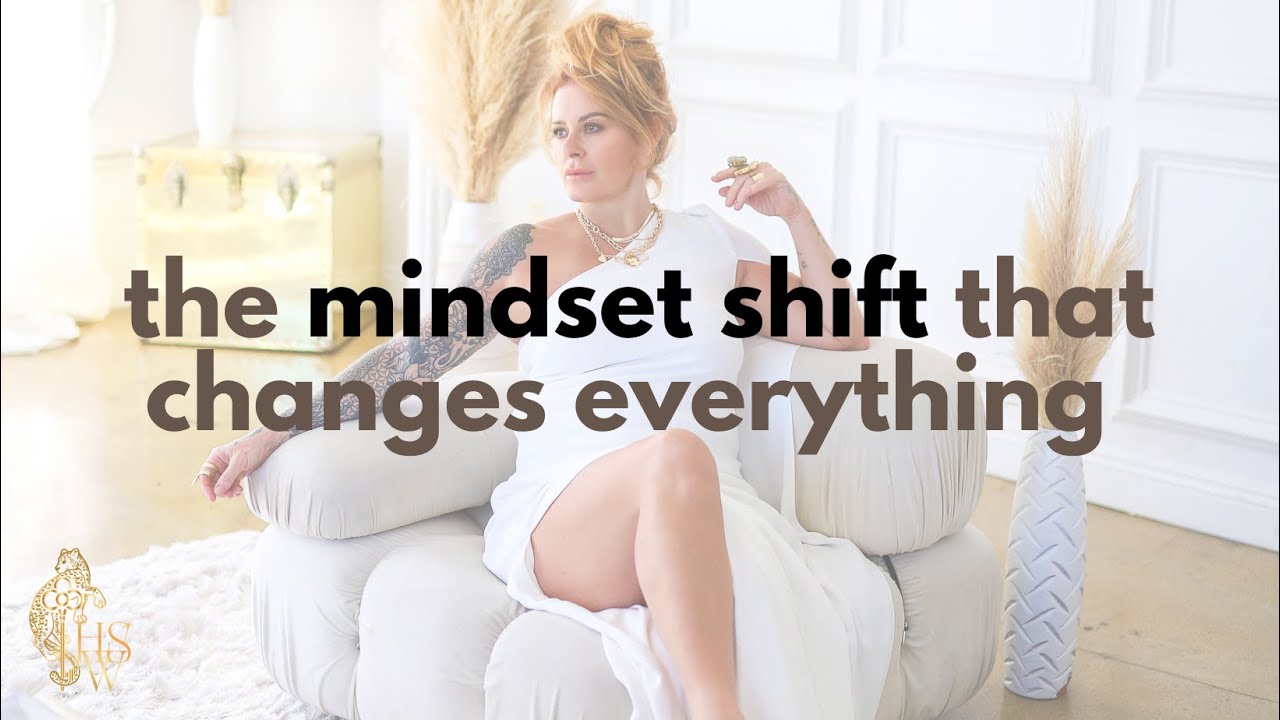 The Mindset Shift That Changes Everything - YouTube