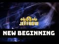 Jeffrow - New Beginning