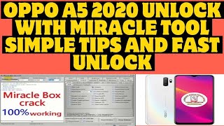 Oppo A5 2020 Unlock With Miracle Tool Easy Tips And Fast Unloack Mobile Repair Verma Telecom