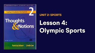[Thoughts and Notions] Unit 2: Lesson 4: Olympic Sports