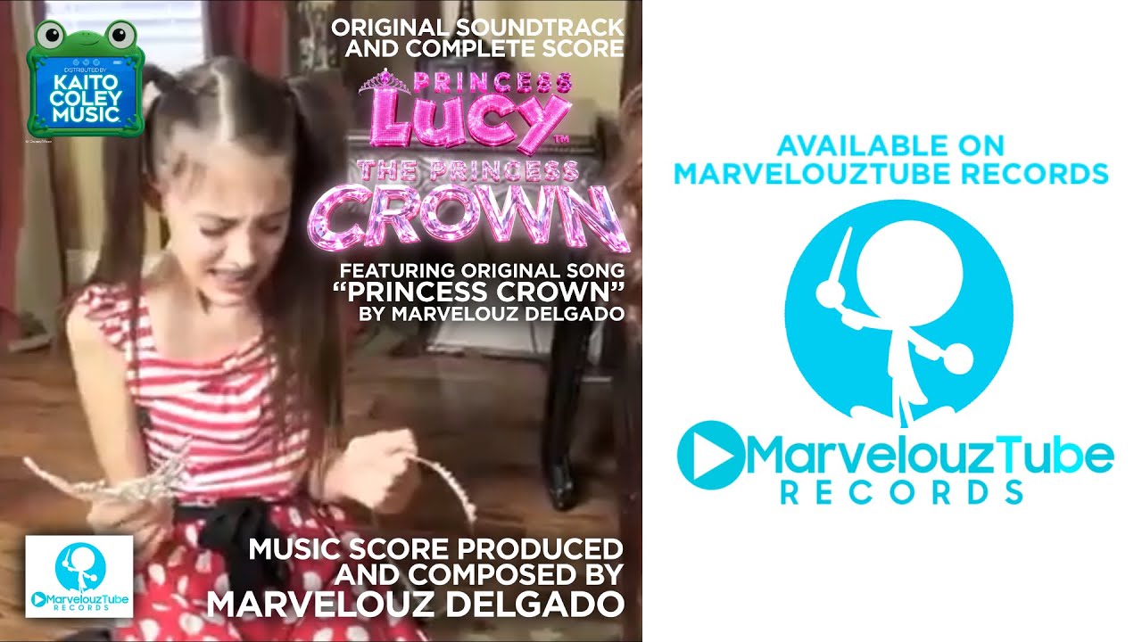 Princess Lucy: The Princess Crown - Complete Score | MarvelouzTube