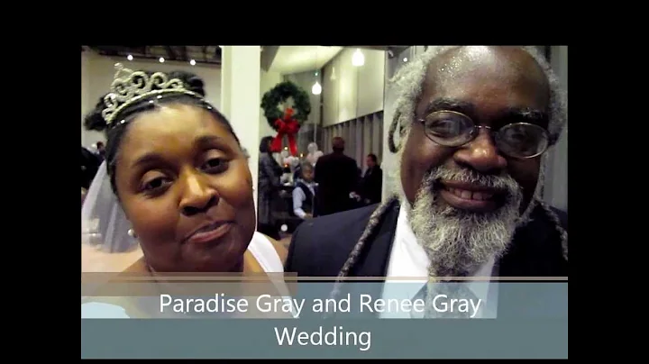 Paradise and Renee Gray's Wedding