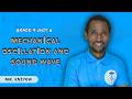 Grade 9 Physics Unit 6: 6.4 Sound Waves Part 2 | Lucybridge Academy |