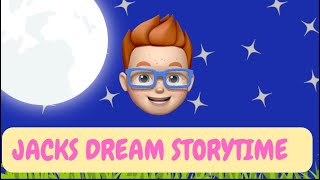 Jack’s Dream-Story Time | Fun Kidz