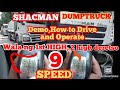 SHACMAN M3000 DUMPTRUCK, how to Drive and Operate, Demo Cabin Function