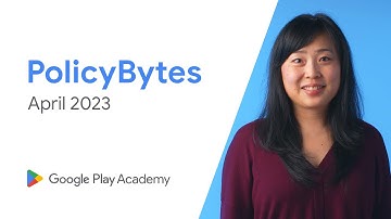 Google Play PolicyBytes - April 2023 policy updates
