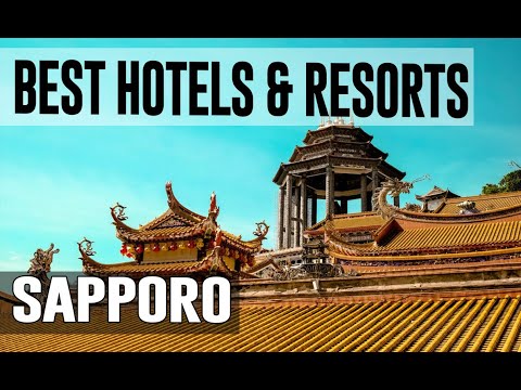 Best Hotels and Resorts in Sapporo, Japan