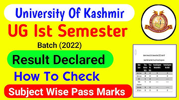 Kashmir University UG 1st Semester Batch 2022 Result Declared | Subject Wise pass marks