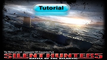 Tutorial Updated: How To Install The Wolves Of Steel Modpack For Silent Hunter 5