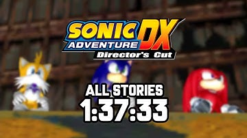 Sonic Adventure DX (PC) - All Stories speedrun in 1:37:33