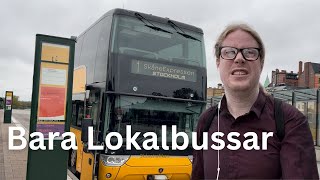 Malmö till Stockholm med bara Lokalbussar