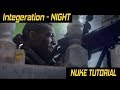 Nuke Tutorial - Integration | Part 02 - Night