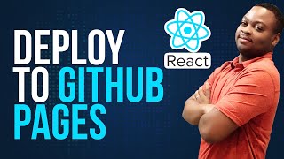 How to deploy React App to Github Pages
