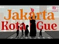 Download Jakarta Kota Gue Jakarta Kota Gue