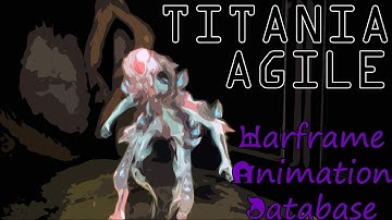 Warframe Animation Database: Titania Agile