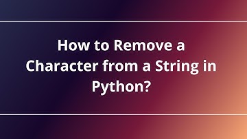 How to Remove a Character from a String in Python?