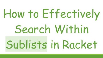 How to Effectively Search Within Sublists in Racket