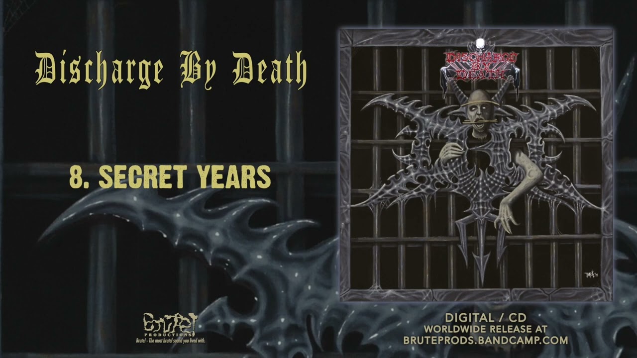 DISCHARGE BY DEATH “Secret Years” [2010 Official Track] - YouTube