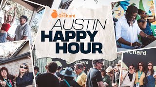 Austin Happy Hour 2025 | The Orchard