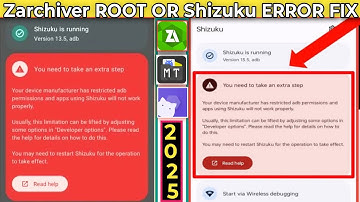 Zarchiver ROOT problem | Shizuku permission denied | Shizuku Error | You Need To Take an Extra Step