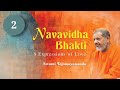 Navavidha bhakti yoga  talk 02 swamitejomayananda chinmayamission