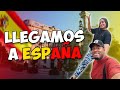 ✅️ Y así fue NUESTRA Llegada a ESPAÑA por PRIMER vez