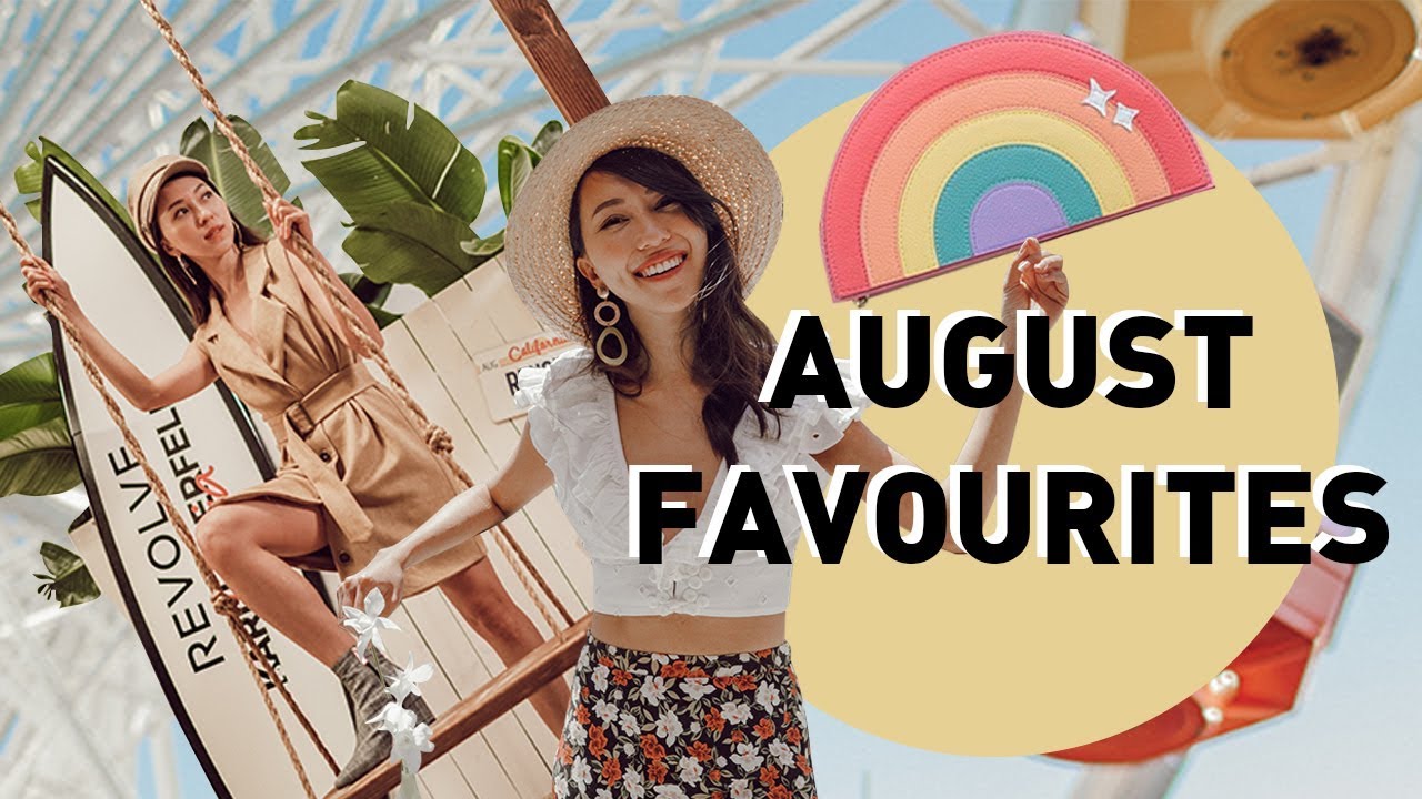 AUGUST FAVOURITES | Melissackoh