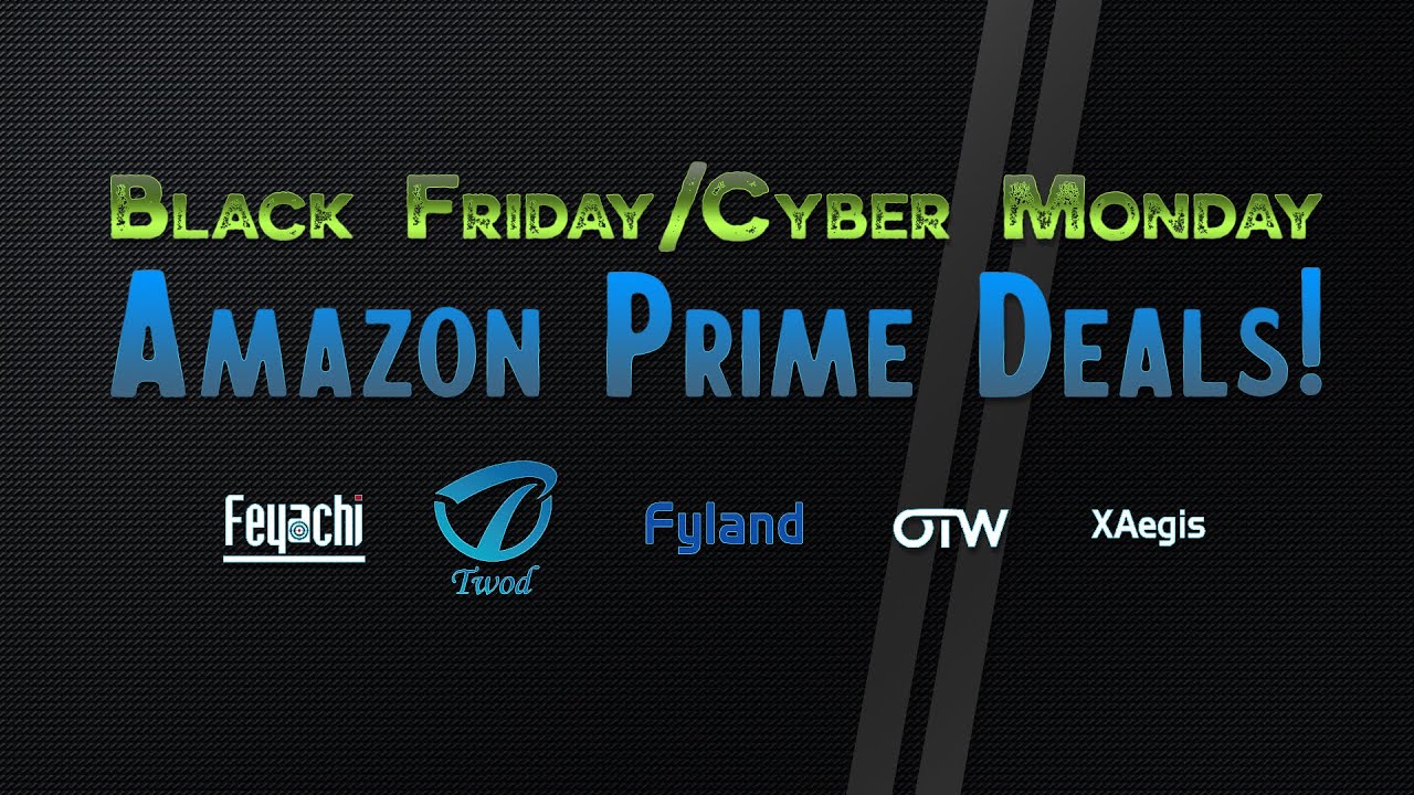 Amazon Prime Deals for Black Friday/Cyber Monday 2019! - YouTube