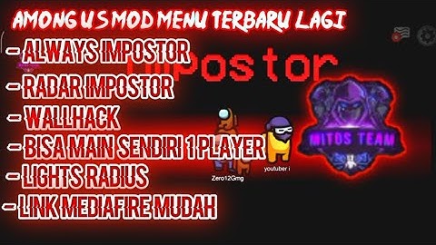 Among Us Mod Menu 🔥🔥 Always Impostor Terbaru,Wallhack, Radar Impostor V2020.11.17a