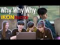 [Ready Reaction]  iKON - ‘왜왜왜 (Why Why Why)’ㅣM/V REACTION