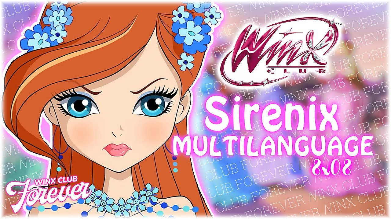 Winx Club 8x08: Sirenix Multilanguage | 17 versions 