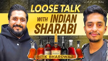 Loose Talk with Indian Sharabi | Full of Inspiration 😝 | Ft. @ritikbhardwaj8039 | Aashish Bhardwaj