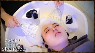 【ASMR】新感覚。CHILLなシャンプーとヘッドマッサージで癒します。/good sleep acmp shampoo