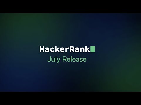 HackerRank's July'24 Release!