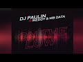 On the low  dj paulin ft meddy  mb data official audio