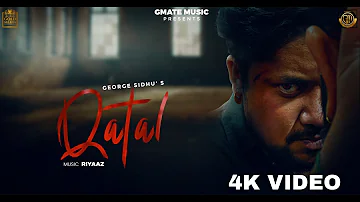 QATAL (Official Video) George Sidhu | Riyaaz | Gold Media | Latest Punjabi Songs 2023