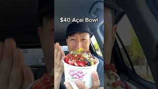 $40 Açai Bowl 😵😭