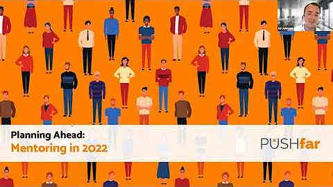 Mentoring in 2022 - Planning and Launching Mentoring Programs