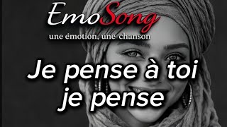Je pense à toi... Je pense